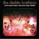 Doobie Brothers - What Were Once Vices Are Now Habits (MFSL SACD hybrid)