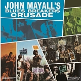 John Mayall & The Bluesbreakers - Crusade (Sundazed mono)
