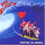 Red Elvises - Surfing in Siberia