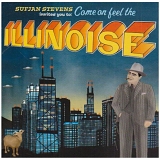 Sufjan Stevens - Come On Feel The Illinoise!