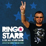 Ringo Starr & His All Starr Band - Live at the Greek Theatre 2008