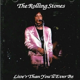 Rolling Stones - Live'r Than You'll Ever Be (Live Oakland 11.09.69)