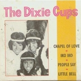 Dixie Cups - Lil' Bit of Gold