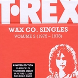 T.Rex / Marc Bolan - Wax Co. Singles Box, Volume 2 (1975-1978)