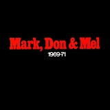 Grand Funk Railroad - Mark, Don & Mel - 1969 -1971