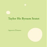 Taylor Ho Bynum - Apparent Distance