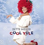 Bette Midler - Cool Yule