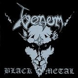 Venom - Black Metal [Remastered]
