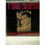 Various Artists - A Small Collection - James Small's Favourite Songs