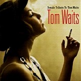 Various Artists - Female Tribute To Tom Waits - Vol.1