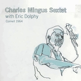 Charles Mingus - Cornell 1964 with Eric Dolphy