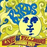 The Byrds - Live At The Fillmore - February 1969