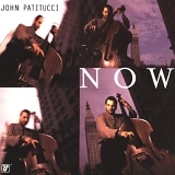 John Patitucci - Now