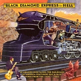 Various Artists - Black Diamond Express To Hell