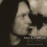 Sonny Landreth - Levee Town (Remastered + Bonus Disc)