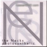 The Necks - The Necks - Photosynthetic