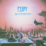 Eloy - Metromania [remastered]