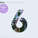 Phil Manzanera - 6pm