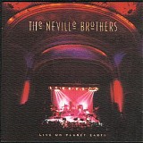Neville Brothers, The - Live On Planet Earth