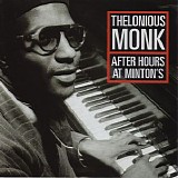 Thelonious Monk - After Hours At Minton's