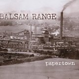 Balsam Range - Papertown