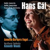 Hans Gál - Violin Concerto; Triptych; Violin Concertino