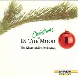 Glenn Miller Orchestra, The - In The Christmas Mood