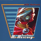 Bill Nelson - Here Comes Mr Mercury