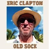 Eric CLAPTON - 2013: Old Sock