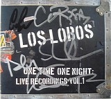 Los Lobos - One Time One Night: Live Recordings-Vol. 1