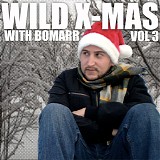 Various artists - Wild Xmas with Bomarr Vol. 3
