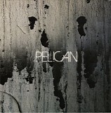 Pelican - Deny The Absolute/The Truce
