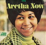 Franklin, Aretha - Aretha Now (Remastered)