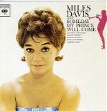Miles Davis - Someday My Prince Will Come (MFSL MFCD 828)