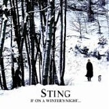 STING - 2009: If On A Winter's Night...