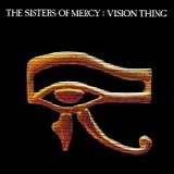 The SISTERS OF MERCY - 1991: Vision Thing