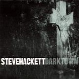 Steve HACKETT - 1999: Darktown