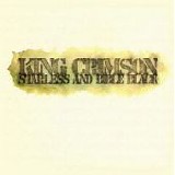 KING CRIMSON - 1974: Starless And Bible Black [2000: 30th Anniversary Edition]