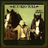 JETHRO TULL - 1978: Heavy Horses