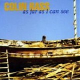 Colin BASS - 1998: As Far As I Can See