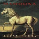 Bryan FERRY - 1994: Mamouna