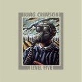 KING CRIMSON - 2001: Level Five