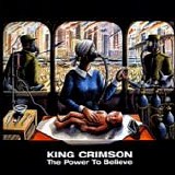 KING CRIMSON - 2003: The Power To Believe
