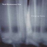 Tord GUSTAVSEN Trio - 2003: Changing Places