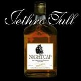 JETHRO TULL - 1993: Nightcap - The Unreleased Masters 1973-1991
