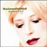Marianne FAITHFULL - 1999: Vagabond Ways