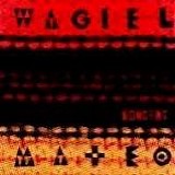 Wojciech WAGLEWSKI - 2002: Wagiel & Mateo - Koncert