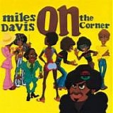 Miles DAVIS - 1972: On The Corner