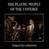 The PLASTIC PEOPLE OF THE UNIVERSE - 1980: PasijovÃ© hry velikonocnÃ­
