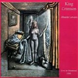 KING CRIMSON - 1998: Absent Lovers - Live In Montreal 1984